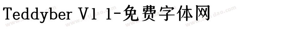 Teddyber V1 1字体转换